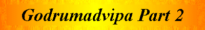  Godrumadvipa Part 2 