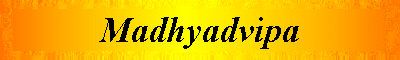  Madhyadvipa 