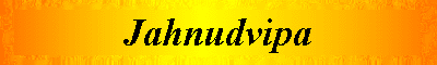  Jahnudvipa 