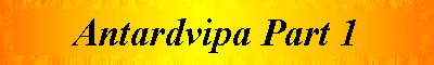  Antardvipa Part 1 
